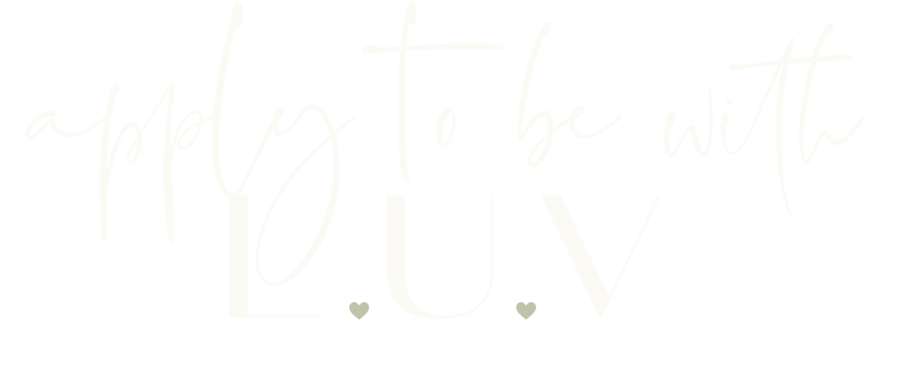 apply to be with LUV